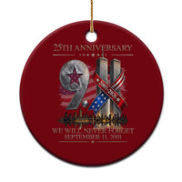 We Will Never Forget 9 11 Memorial 25th Anniversary Ceramic Ornament Patriotic American Flag Ribbon