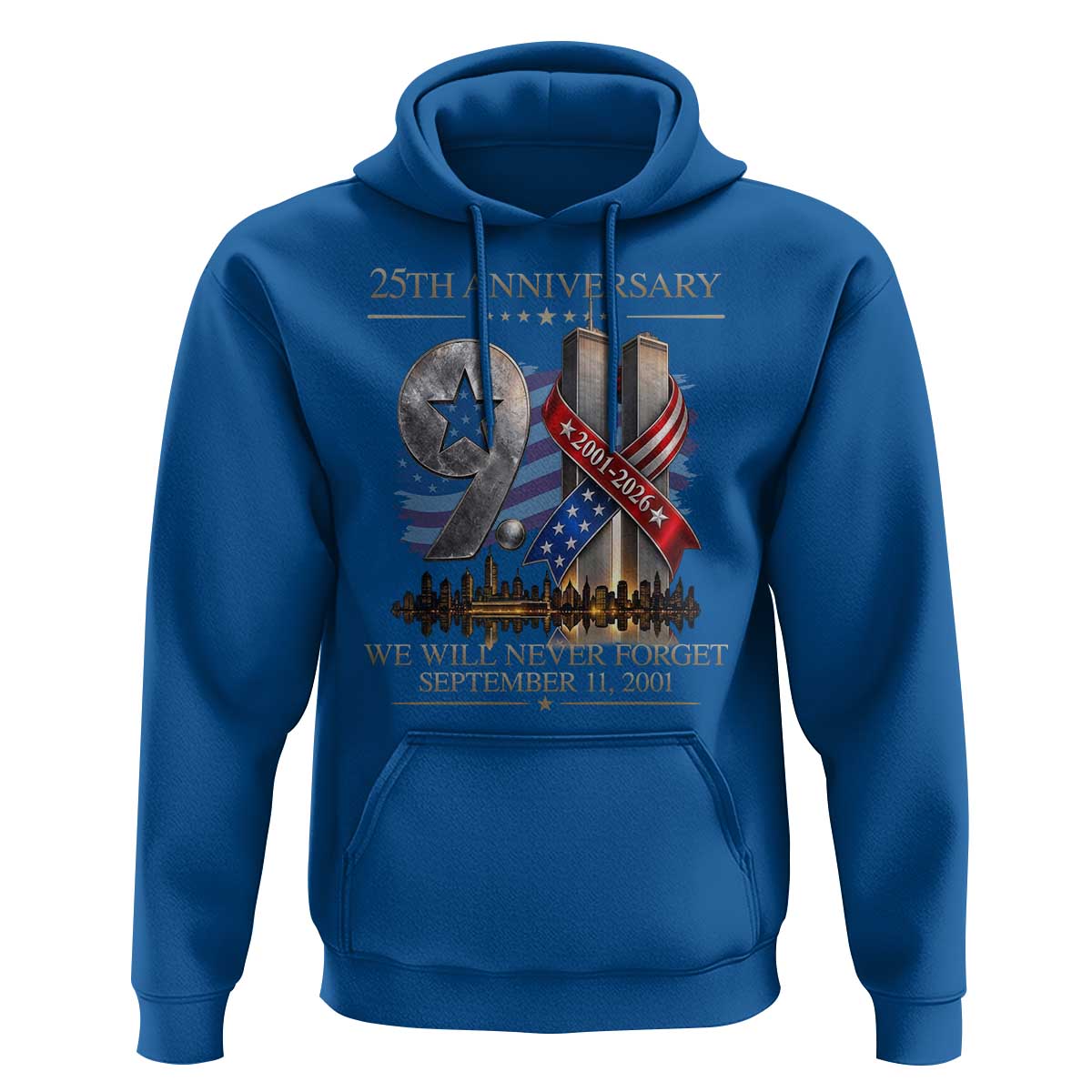 We Will Never Forget 9 11 Memorial 25th Anniversary Hoodie Patriotic American Flag Ribbon