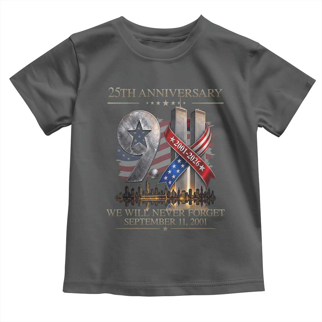 We Will Never Forget 9 11 Memorial 25th Anniversary Toddler T Shirt Patriotic American Flag Ribbon