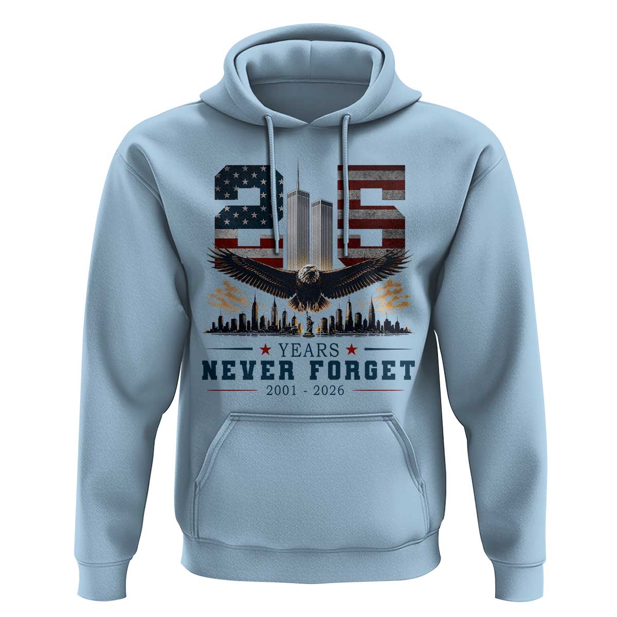 Patriotic Soaring Bald Eagle 9 11 Memorial 25th Anniversary Hoodie 25 Years 2021 2026 Never Forget