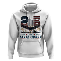 Patriotic Soaring Bald Eagle 9 11 Memorial 25th Anniversary Hoodie 25 Years 2021 2026 Never Forget