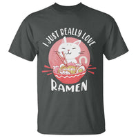 Funny Kawaii Cat Ramen Japanese T Shirt I Just Really Love Ramen Otaku Manga Cute Graphic - Wonder Print Shop