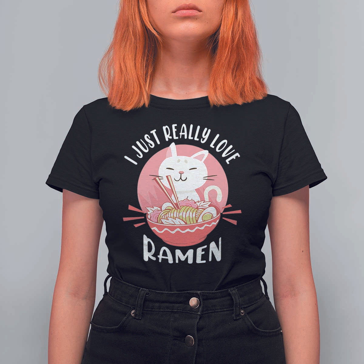 Funny Kawaii Cat Ramen Japanese T Shirt For Women I Just Really Love Ramen Otaku Manga Cute Graphic - Wonder Print Shop