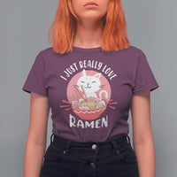 Funny Kawaii Cat Ramen Japanese T Shirt For Women I Just Really Love Ramen Otaku Manga Cute Graphic - Wonder Print Shop