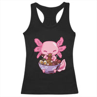 Kawaii Axolotl Eating Ramen Racerback Tank Top Japanese Noodles Lover Anime Otaku Manga