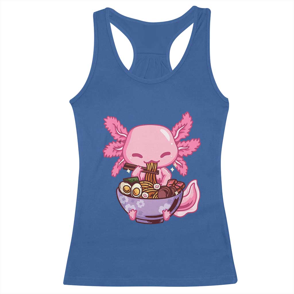 Kawaii Axolotl Eating Ramen Racerback Tank Top Japanese Noodles Lover Anime Otaku Manga