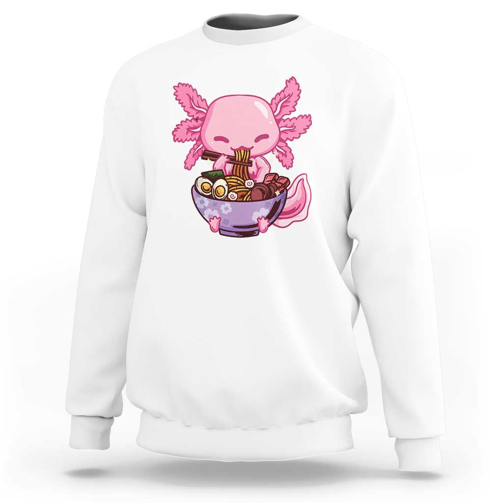 Kawaii Axolotl Eating Ramen Sweatshirt Japanese Noodles Lover Anime Otaku Manga