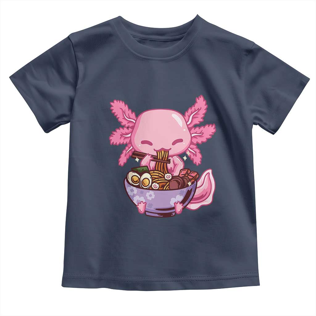 Kawaii Axolotl Eating Ramen Toddler T Shirt Japanese Noodles Lover Anime Otaku Manga