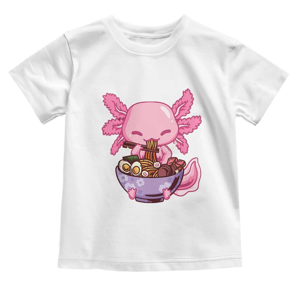 Kawaii Axolotl Eating Ramen Toddler T Shirt Japanese Noodles Lover Anime Otaku Manga
