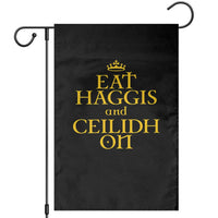 Eat Haggis and Ceilidh On Scotland Things Garden Flag Funny Scottish Culture Heritage Pride