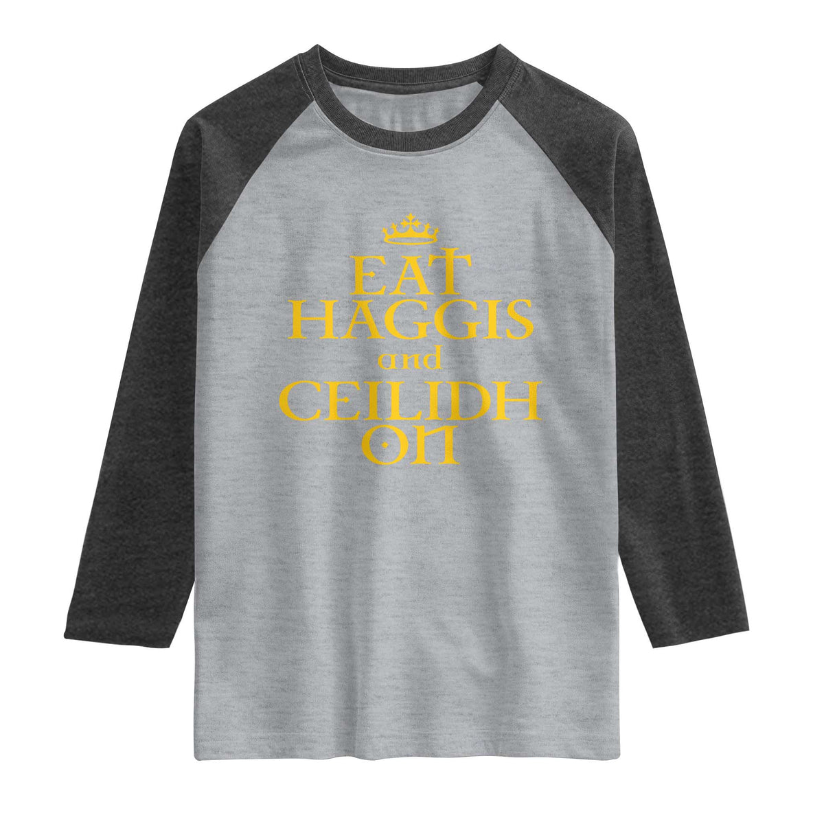 Eat Haggis and Ceilidh On Scotland Things Raglan Shirt Funny Scottish Culture Heritage Pride