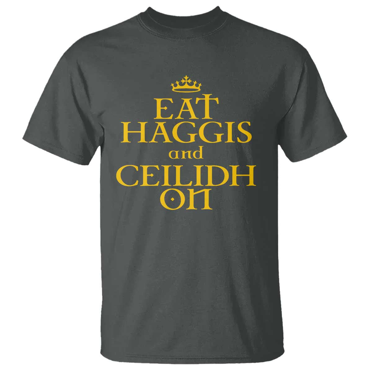 Eat Haggis and Ceilidh On Scotland Things T Shirt Funny Scottish Culture Heritage Pride