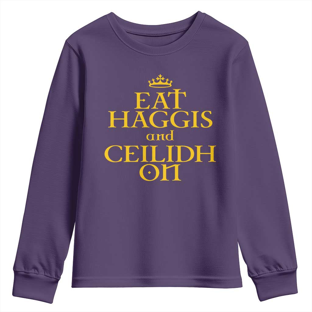 Eat Haggis and Ceilidh On Scotland Things Youth Sweatshirt Funny Scottish Culture Heritage Pride