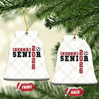 Soccer Senior Class of 2026 Typography Graphic Ceramic Ornament High School Varsity Athlete Graduation Gift