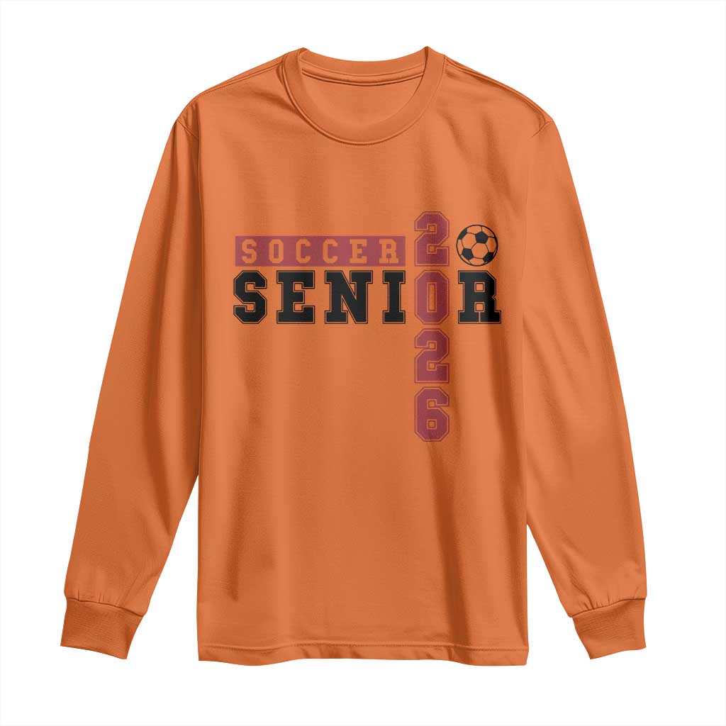 Soccer Senior Class of 2026 Typography Graphic Long Sleeve Shirt High School Varsity Athlete Graduation Gift