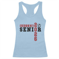 Soccer Senior Class of 2026 Typography Graphic Racerback Tank Top High School Varsity Athlete Graduation Gift