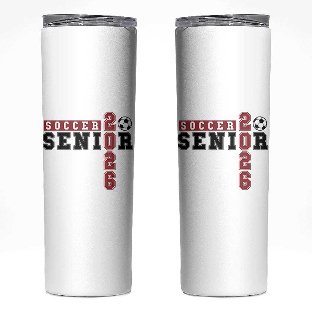 Soccer Senior Class of 2026 Typography Graphic Skinny Tumbler High School Varsity Athlete Graduation Gift