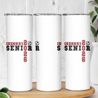 Soccer Senior Class of 2026 Typography Graphic Skinny Tumbler High School Varsity Athlete Graduation Gift