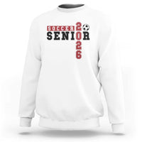 Soccer Senior Class of 2026 Typography Graphic Sweatshirt High School Varsity Athlete Graduation Gift