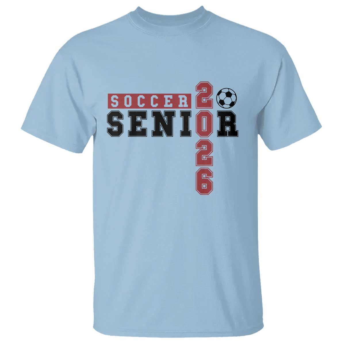 Soccer Senior Class of 2026 Typography Graphic T Shirt High School Varsity Athlete Graduation Gift