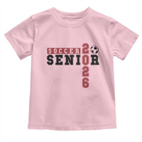Soccer Senior Class of 2026 Typography Graphic Toddler T Shirt High School Varsity Athlete Graduation Gift