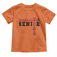 Soccer Senior Class of 2026 Typography Graphic Toddler T Shirt High School Varsity Athlete Graduation Gift
