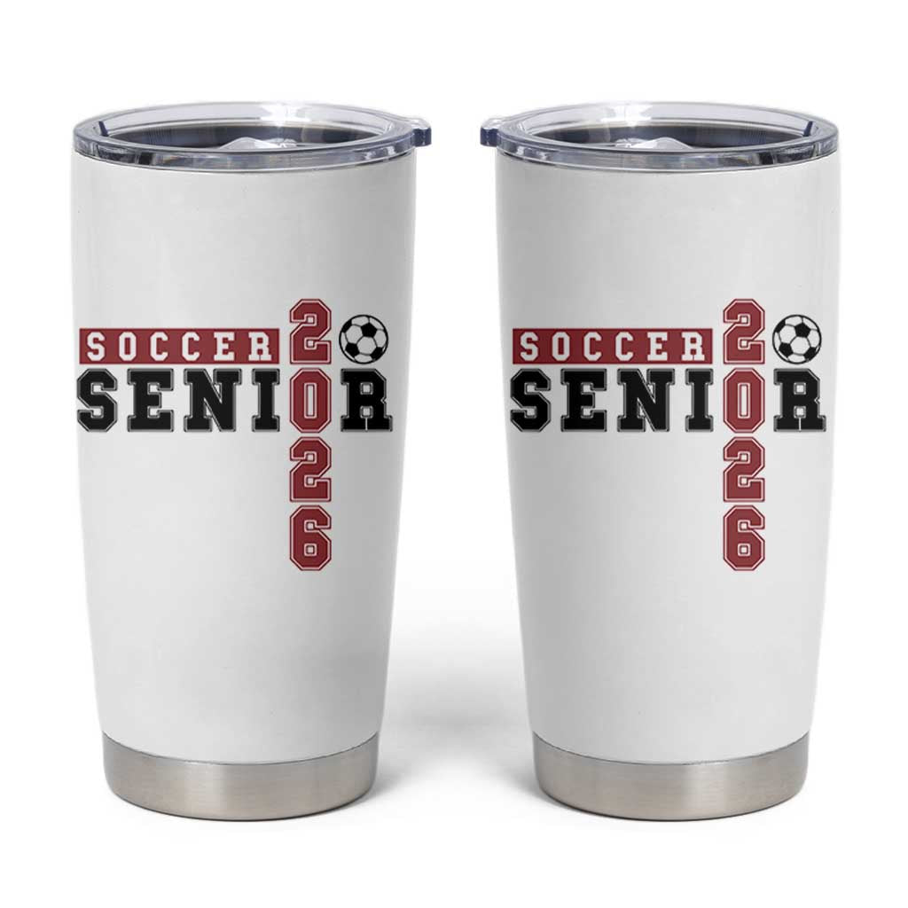 Soccer Senior Class of 2026 Typography Graphic Tumbler Cup High School Varsity Athlete Graduation Gift