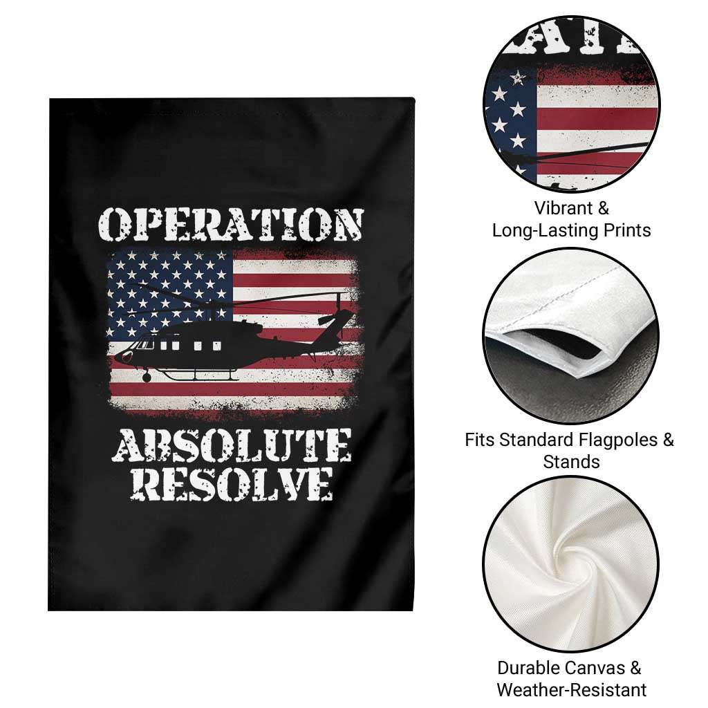 Operation Absolute Resolve Garden Flag US Military Extraction Mission American Flag - Wonder Print Shop