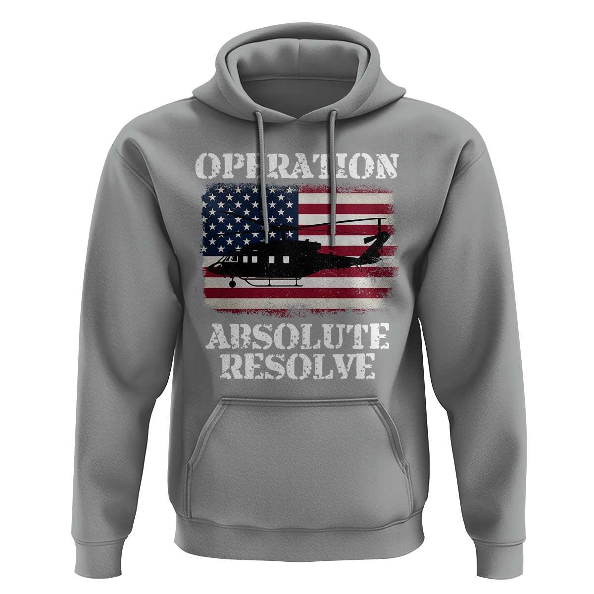 Operation Absolute Resolve Hoodie US Military Extraction Mission American Flag - Wonder Print Shop
