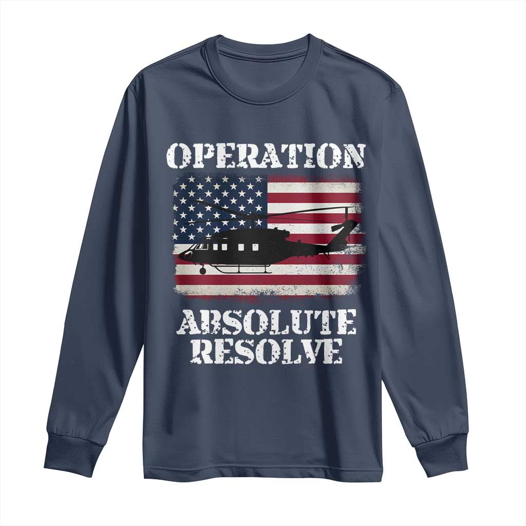 Operation Absolute Resolve Long Sleeve Shirt US Military Extraction Mission American Flag - Wonder Print Shop