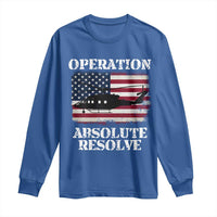 Operation Absolute Resolve Long Sleeve Shirt US Military Extraction Mission American Flag - Wonder Print Shop