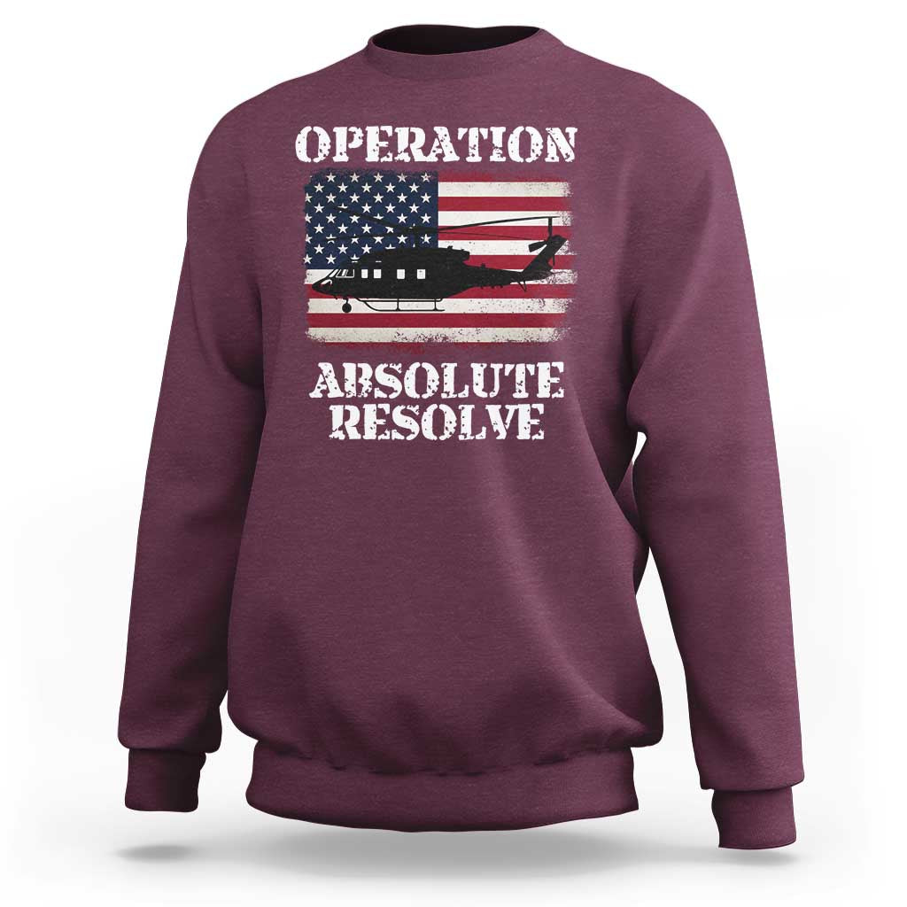 Operation Absolute Resolve Sweatshirt US Military Extraction Mission American Flag - Wonder Print Shop