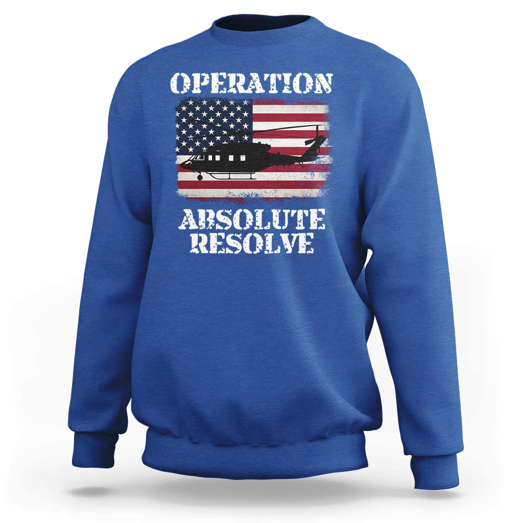 Operation Absolute Resolve Sweatshirt US Military Extraction Mission American Flag - Wonder Print Shop