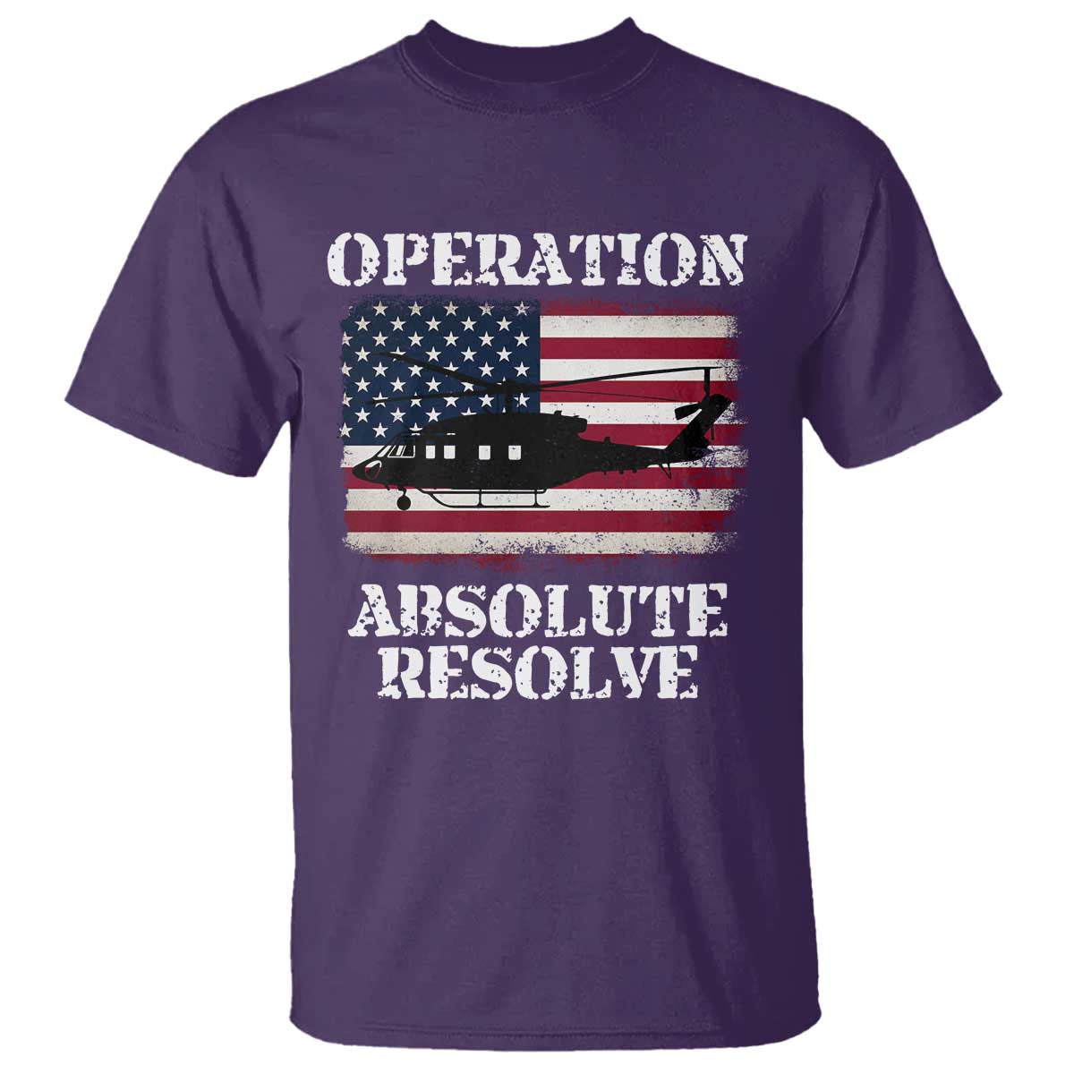 Operation Absolute Resolve T Shirt US Military Extraction Mission American Flag - Wonder Print Shop