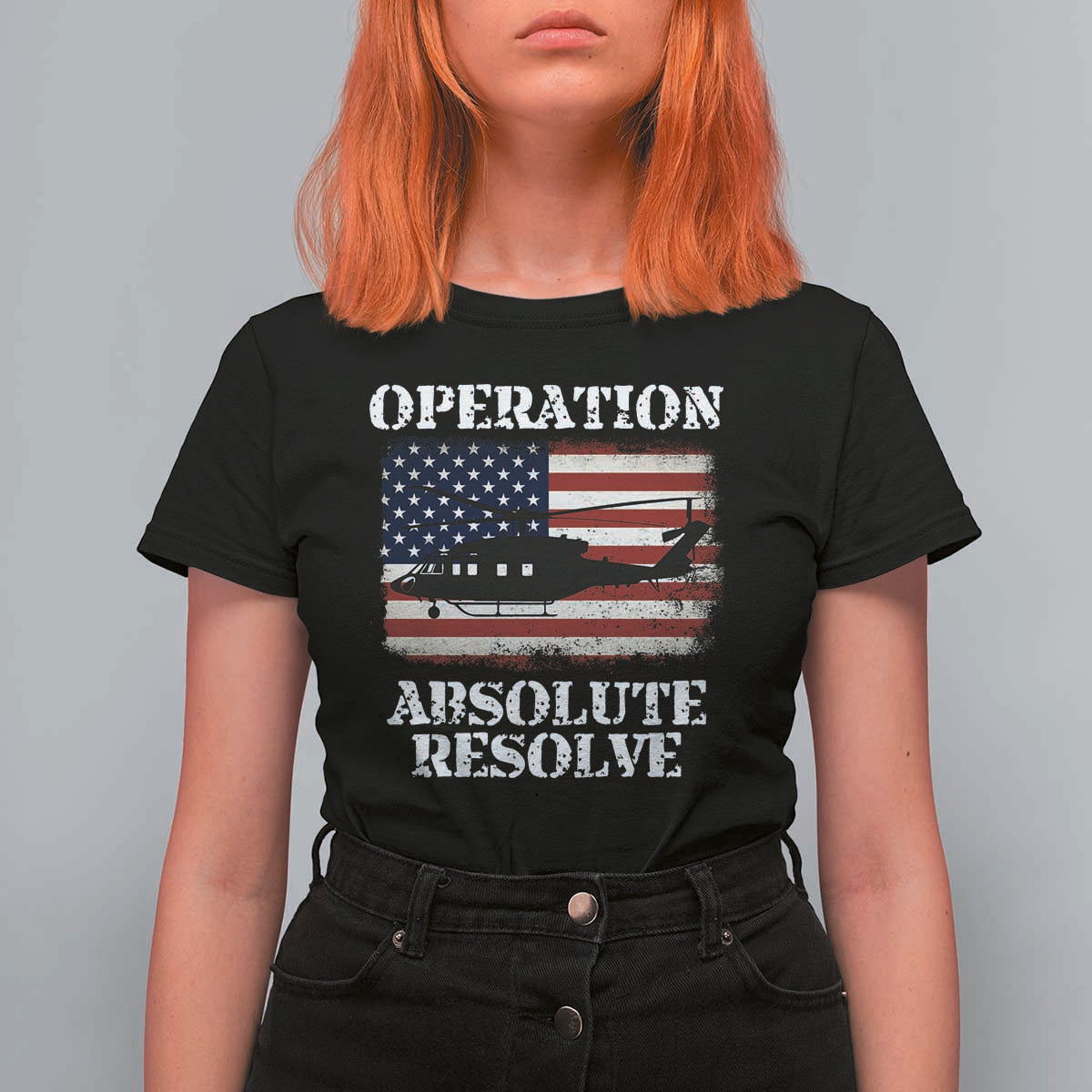 Operation Absolute Resolve T Shirt For Women US Military Extraction Mission American Flag - Wonder Print Shop