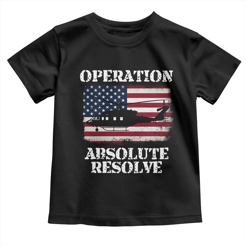 Operation Absolute Resolve Toddler T Shirt US Military Extraction Mission American Flag - Wonder Print Shop
