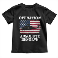 Operation Absolute Resolve Toddler T Shirt US Military Extraction Mission American Flag - Wonder Print Shop