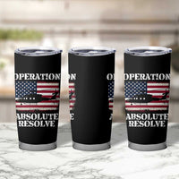 Operation Absolute Resolve Tumbler Cup US Military Extraction Mission American Flag - Wonder Print Shop