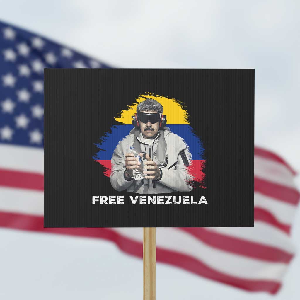 Free Venezuela Maduro Protest Sign Political Satire