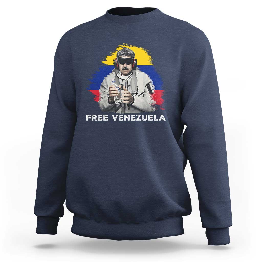 Free Venezuela Maduro Sweatshirt Political Satire - Wonder Print Shop
