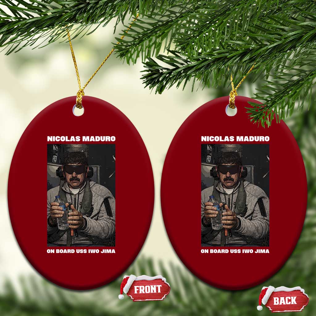 Maduro Captured Meme Ceramic Ornament On Board USS Iwo Jima Political Satire - Wonder Print Shop