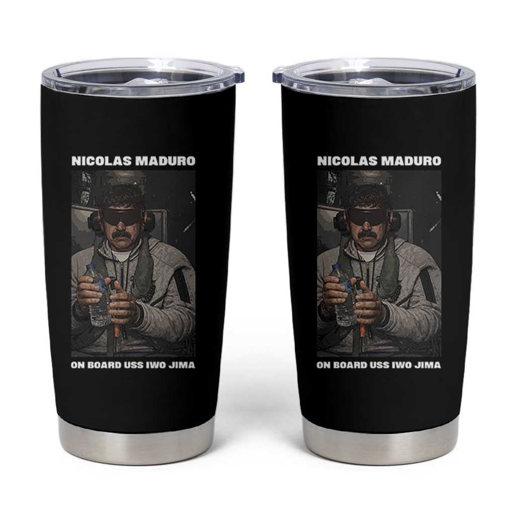 Maduro Captured Meme Tumbler Cup On Board USS Iwo Jima Political Satire - Wonder Print Shop