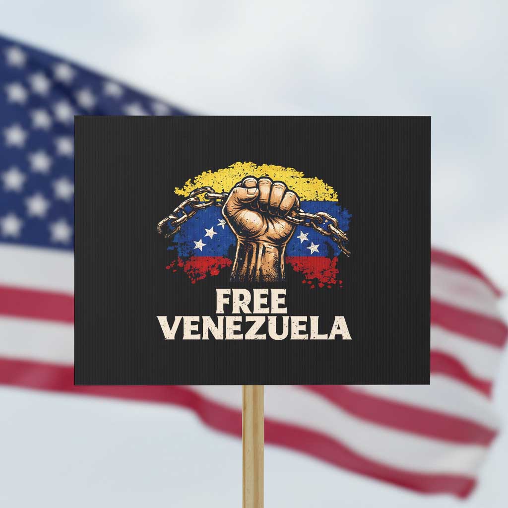 Free Venezuela Flag Chain Breaker Protest Sign Powerful Liberation for Liberation Supporters