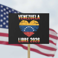 Venezuela Libre 2026 Protest Sign Venezuelan Flag Heart Freedom and National Pride