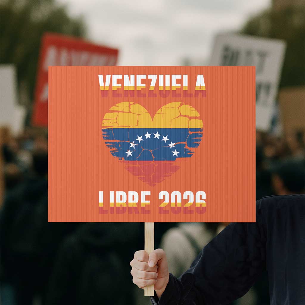 Venezuela Libre 2026 Protest Sign Venezuelan Flag Heart Freedom and National Pride