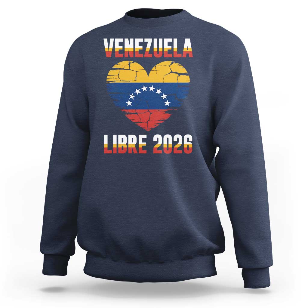 Venezuela Libre 2026 Sweatshirt Venezuelan Flag Heart Freedom and National Pride - Wonder Print Shop