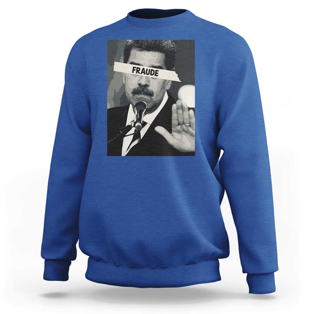 Sarcastic Maduro Fraude Sweatshirt Corruption Venezuela Political Satire - Wonder Print Shop