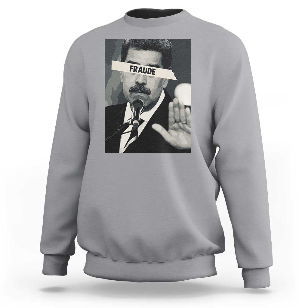 Sarcastic Maduro Fraude Sweatshirt Corruption Venezuela Political Satire - Wonder Print Shop