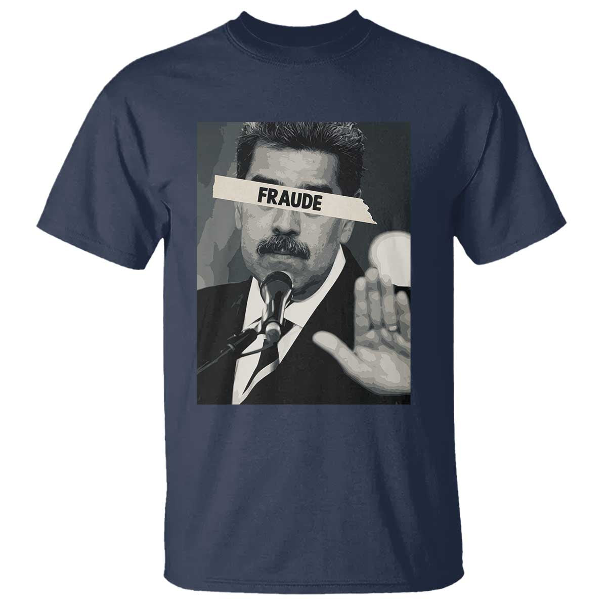 Sarcastic Maduro Fraude T Shirt Corruption Venezuela Political Satire - Wonder Print Shop