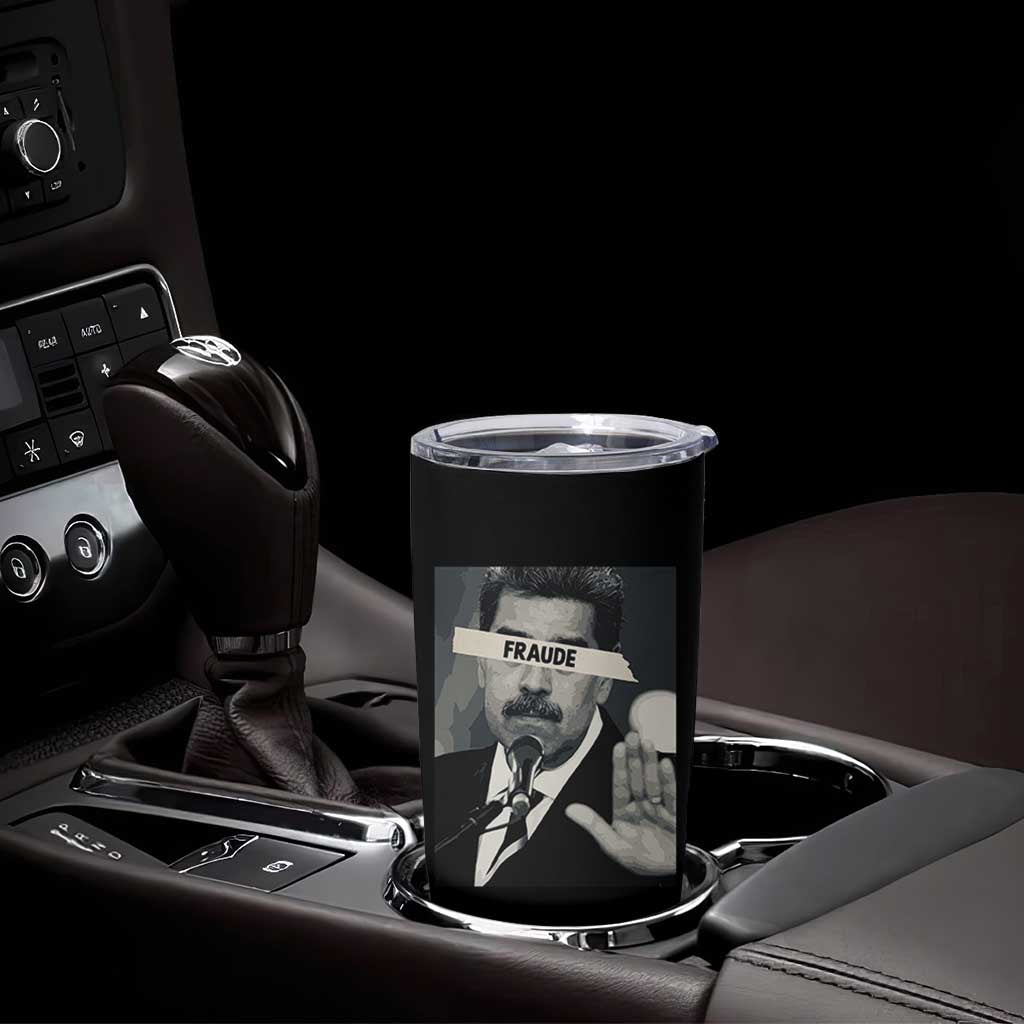 Sarcastic Maduro Fraude Tumbler Cup Corruption Venezuela Political Satire - Wonder Print Shop